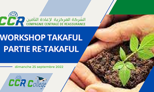 WORKSHOP ASSURANCE TAKAFUL 25 SEPTEMBRE 2022